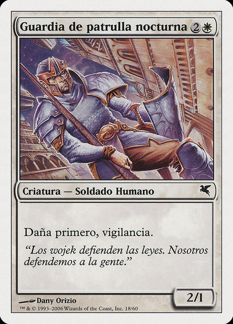Nightguard Patrol (#18)\nSalvat-Hachette - Spanish\nSingle\nMagic The Gathering