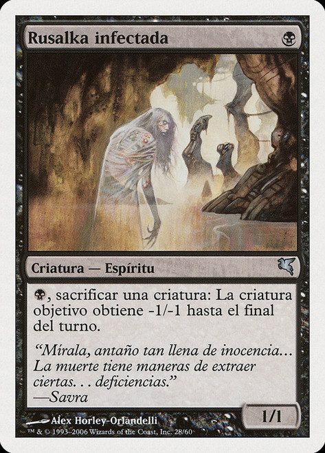 Plagued Rusalka (#28)\nSalvat-Hachette - Spanish\nSingle\nMagic The Gathering