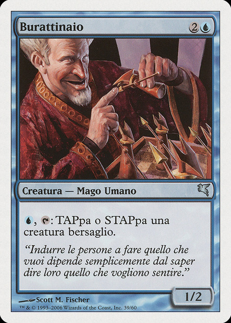Puppeteer (#39)\nSalvat-Hachette - Italian\nSingle\nMagic The Gathering