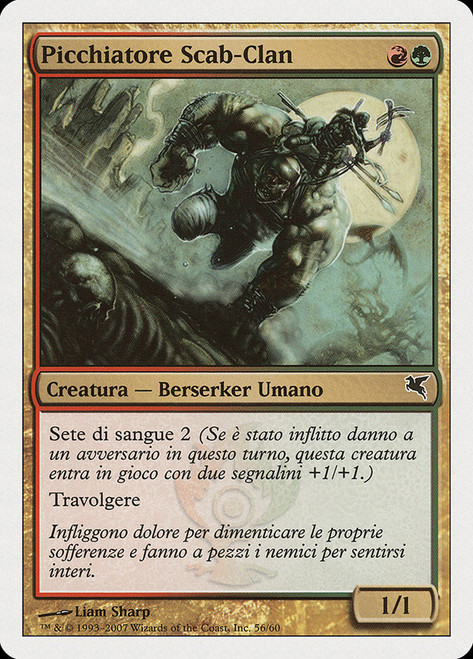 Scab-Clan Mauler (#56)\nSalvat-Hachette - Italian\nSingle\nMagic The Gathering