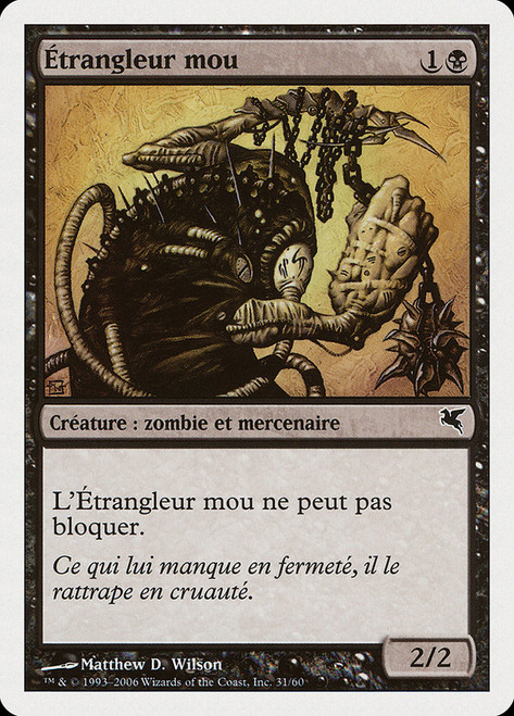 Spineless Thug (#31)\nSalvat-Hachette - French\nSingle\nMagic The Gathering