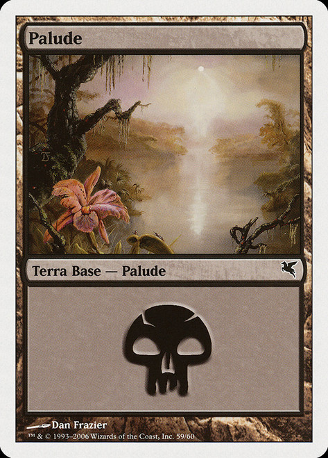 Swamp (#59) (2006) (Dan Frazier)\nSalvat-Hachette - Italian\nSingle\nMagic The Gathering