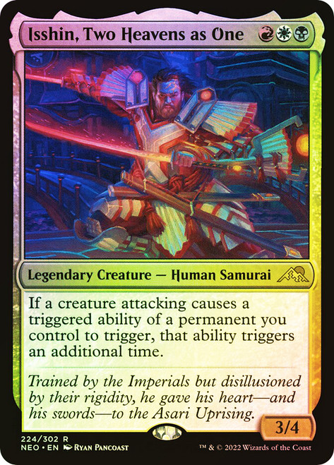Isshin, Two Heavens as One\nKamigawa: Neon Dynasty\nSingle\nMagic The Gathering