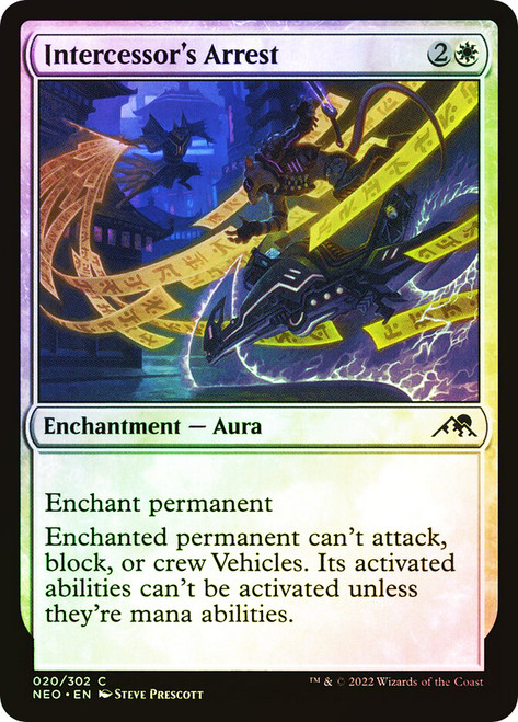 Intercessor's Arrest\nKamigawa: Neon Dynasty\nSingle\nMagic The Gathering