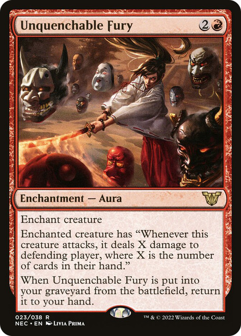 Unquenchable Fury\nKamigawa: Neon Dynasty Commander\nSingle\nMagic The Gathering