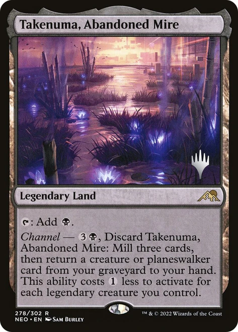 Takenuma, Abandoned Mire (Promo Pack) (Kamigawa: Neon Dynasty)\nPromo: Planeswalker Stamped\nSingle\nMagic The Gathering