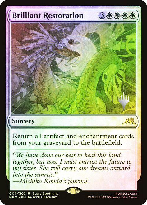 Brilliant Restoration (Promo Pack) (Kamigawa: Neon Dynasty)\nPromo: Planeswalker Stamped\nSingle\nMagic The Gathering