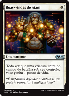 Ajani's Welcome\nCore Set 2019 - Portuguese\nSingle\nMagic The Gathering