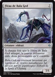 Bane of Bala Ged\nBattle for Zendikar - French\nSingle\nMagic The Gathering