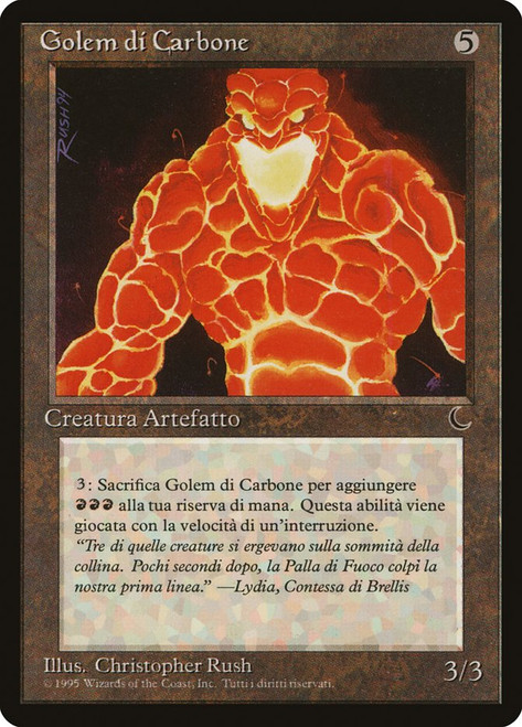 Coal Golem\nThe Dark - Italian\nSingle\nMagic The Gathering