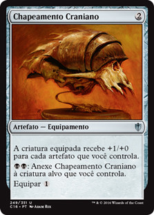 Cranial Plating\nCommander: 2016 Edition - Portuguese\nSingle\nMagic The Gathering