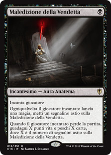 Curse of Vengeance\nCommander: 2016 Edition - Italian\nSingle\nMagic The Gathering