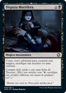 Deadly Dispute\nAdventures in the Forgotten Realms - Portuguese\nSingle\nMagic The Gathering