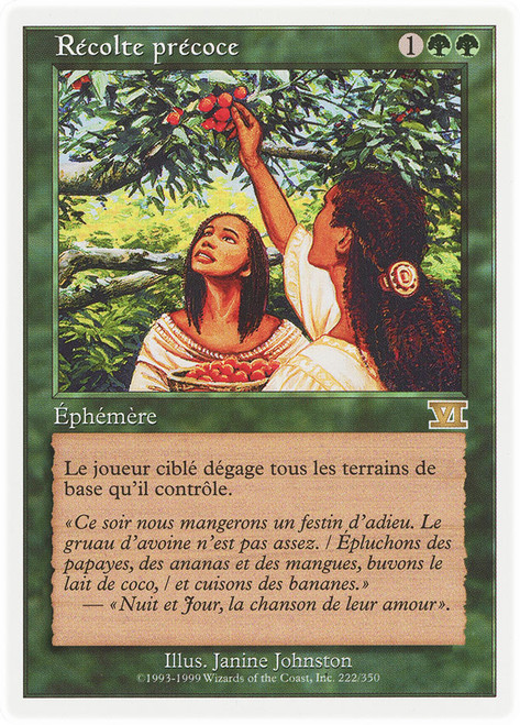 Early Harvest\n6th Edition - French\nSingle\nMagic The Gathering