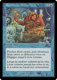 Frantic Search\nUrza's Legacy - French\nSingle\nMagic The Gathering