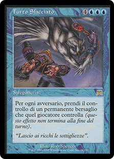 Blatant Thievery
Onslaught - Italian
Single
Magic The Gathering