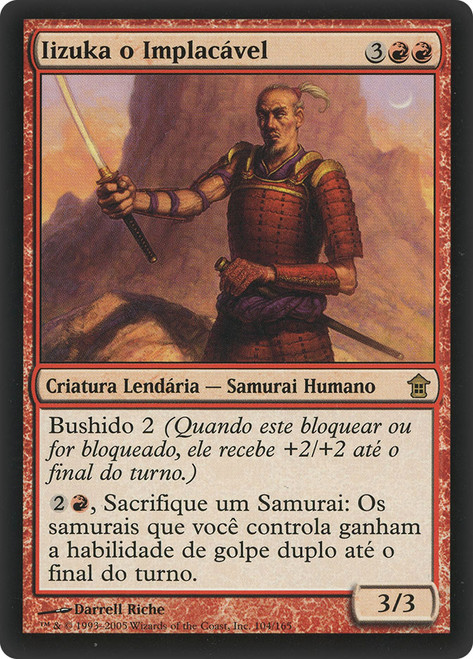 Iizuka the Ruthless\nSaviors of Kamigawa - Portuguese\nSingle\nMagic The Gathering