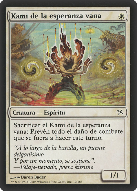 Kami of False Hope\nBetrayers of Kamigawa - Spanish\nSingle\nMagic The Gathering