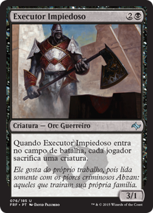 Merciless Executioner\nFate Reforged - Portuguese\nSingle\nMagic The Gathering