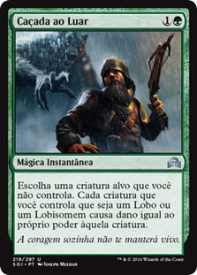Moonlight Hunt\nShadows over Innistrad - Portuguese\nSingle\nMagic The Gathering