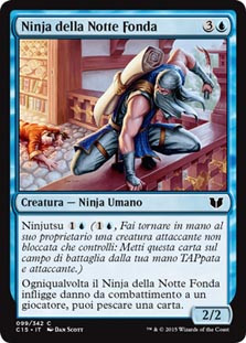 Ninja of the Deep Hours\nCommander: 2015 Edition - Italian\nSingle\nMagic The Gathering