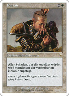 Pariah\n7th Edition - German\nSingle\nMagic The Gathering