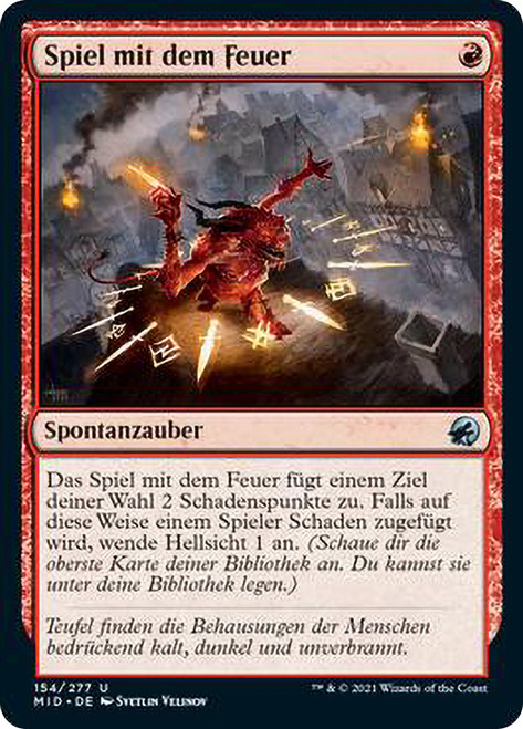 Play with Fire\nInnistrad: Midnight Hunt - German\nSingle\nMagic The Gathering