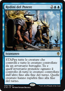 Reins of Power\nCommander: 2016 Edition - Italian\nSingle\nMagic The Gathering