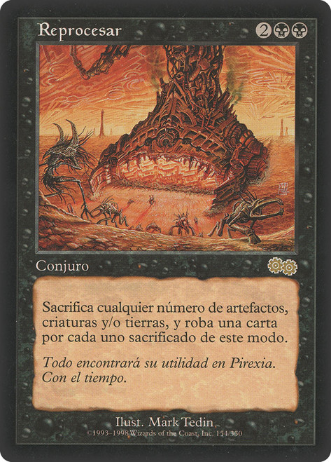Reprocess\nUrza's Saga - Spanish\nSingle\nMagic The Gathering