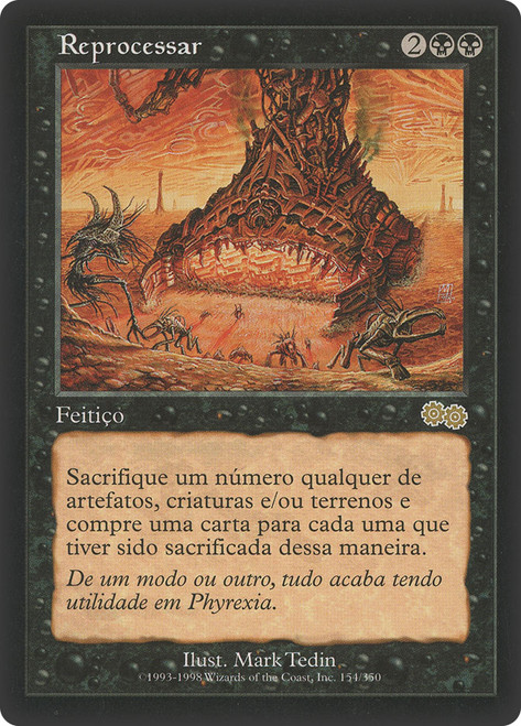 Reprocess\nUrza's Saga - Portuguese\nSingle\nMagic The Gathering