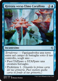 Retreat to Coralhelm\nBattle for Zendikar - Italian\nSingle\nMagic The Gathering