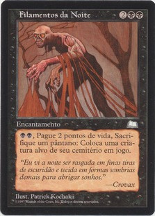 Strands of Night\nWeatherlight - Portuguese\nSingle\nMagic The Gathering