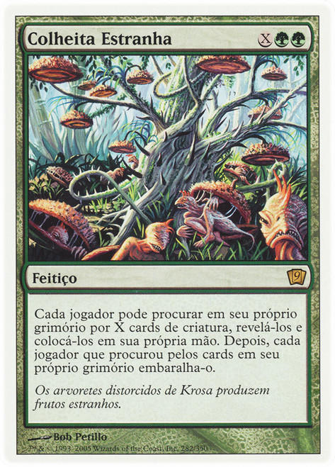 Weird Harvest\n9th Edition - Portuguese\nSingle\nMagic The Gathering