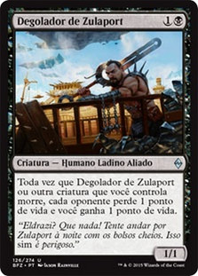 Zulaport Cutthroat\nBattle for Zendikar - Portuguese\nSingle\nMagic The Gathering