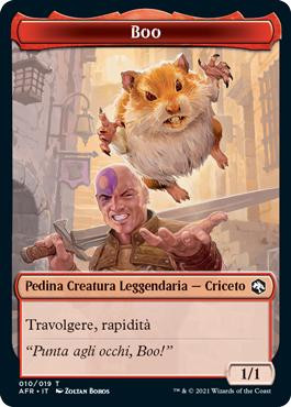 {Boo Token}\nAdventures in the Forgotten Realms - Italian\nSingle\nMagic The Gathering