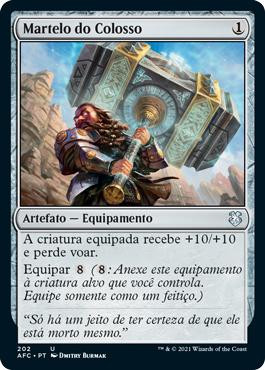 Colossus Hammer\nAdventures in the Forgotten Realms Commander - Portuguese\nSingle\nMagic The Gathering