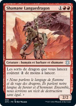 Dragonspeaker Shaman\nAdventures in the Forgotten Realms Commander - French\nSingle\nMagic The Gathering