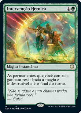 Heroic Intervention\nAdventures in the Forgotten Realms Commander - Portuguese\nSingle\nMagic The Gathering