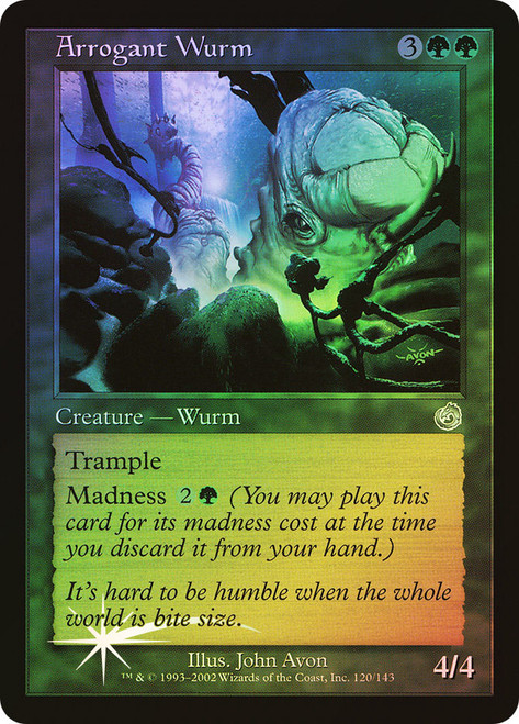 Arrogant Wurm\nTorment\nSingle\nMagic The Gathering