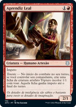 Loyal Apprentice\nAdventures in the Forgotten Realms Commander - Portuguese\nSingle\nMagic The Gathering