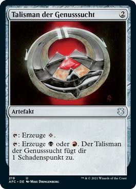 Talisman of Indulgence\nAdventures in the Forgotten Realms Commander - German\nSingle\nMagic The Gathering