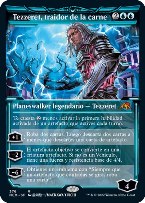 Tezzeret, Betrayer of Flesh (Showcase)\nKamigawa: Neon Dynasty - Variants - Spanish\nSingle\nMagic The Gathering