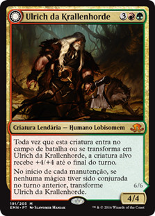 Ulrich of the Krallenhorde // Ulrich, Uncontested Alpha\nEldritch Moon - Portuguese\nSingle\nMagic The Gathering