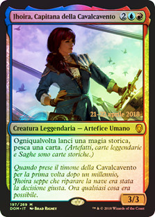 Jhoira, Weatherlight Captain (Prerelease) (Dominaria)\nPromo: Date Stamped - Italian\nSingle\nMagic The Gathering