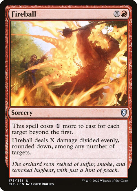 Fireball\nCommander Legends: Battle for Baldur's Gate\nSingle\nMagic The Gathering