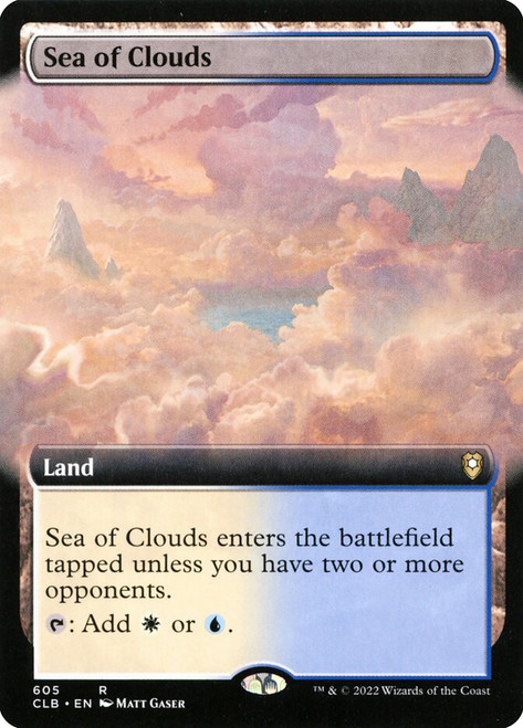 Sea of Clouds (Extended Art)\nCommander Legends: Battle for Baldur's Gate - Variants\nSingle\nMagic The Gathering