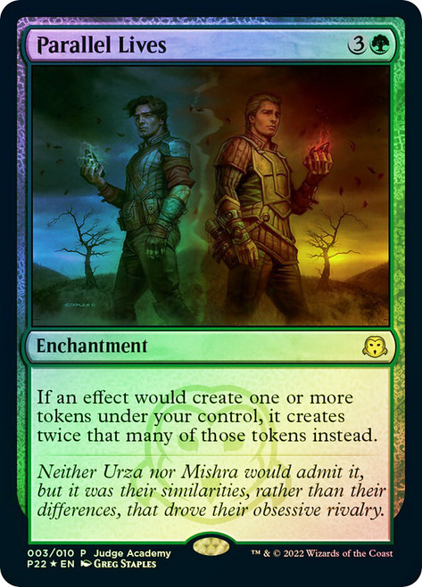 Parallel Lives (Judge)
Promo
Single
Magic: The Gathering