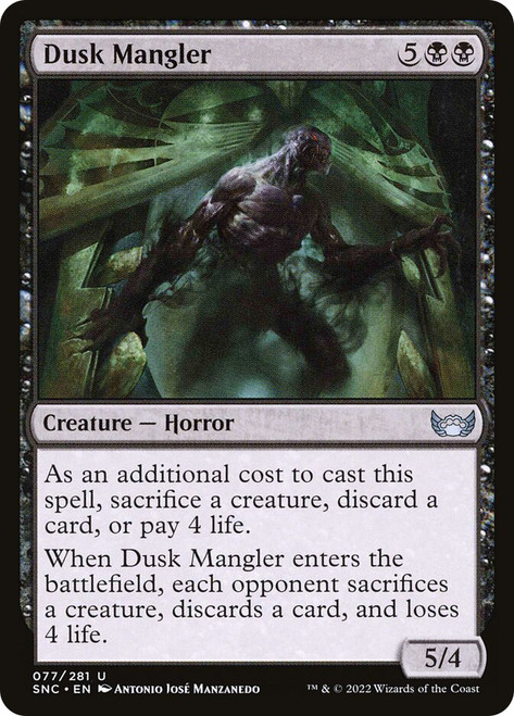 Dusk Mangler\nStreets of New Capenna\nSingle\nMagic The Gathering