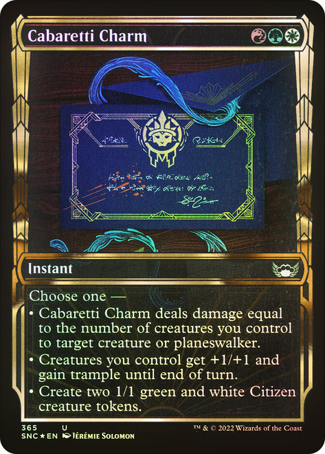 Cabaretti Charm (Showcase) (Gilded Foil)\nStreets of New Capenna - Alternate Foil\nSingle\nMagic The Gathering