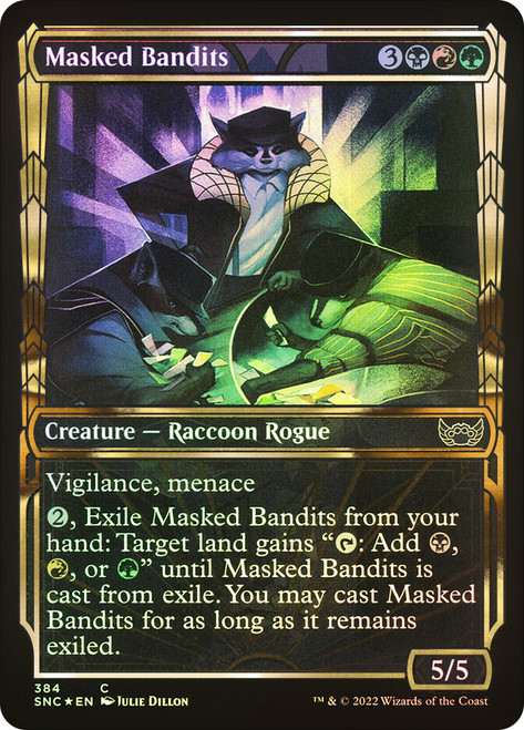 Masked Bandits (Showcase) (Gilded Foil)\nStreets of New Capenna - Alternate Foil\nSingle\nMagic The Gathering